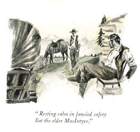 Resting calm in fancied safety Sat the elder MacIntyre