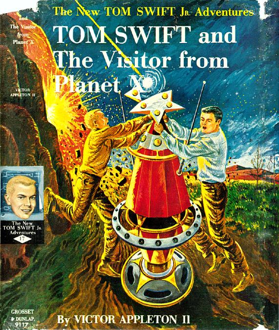 Tom Swift and the Visitor from Planet X