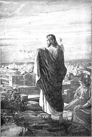 JESUS WEEPING OVER JERUSALEM

"If thou hadst known, even thou, at least
in this thy day, the things which belong
unto thy peace!" Luke 19:42.