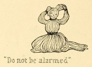 “Do not be alarmed”