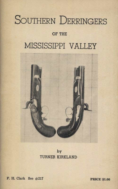 Southern Derringers of the Mississippi Valley