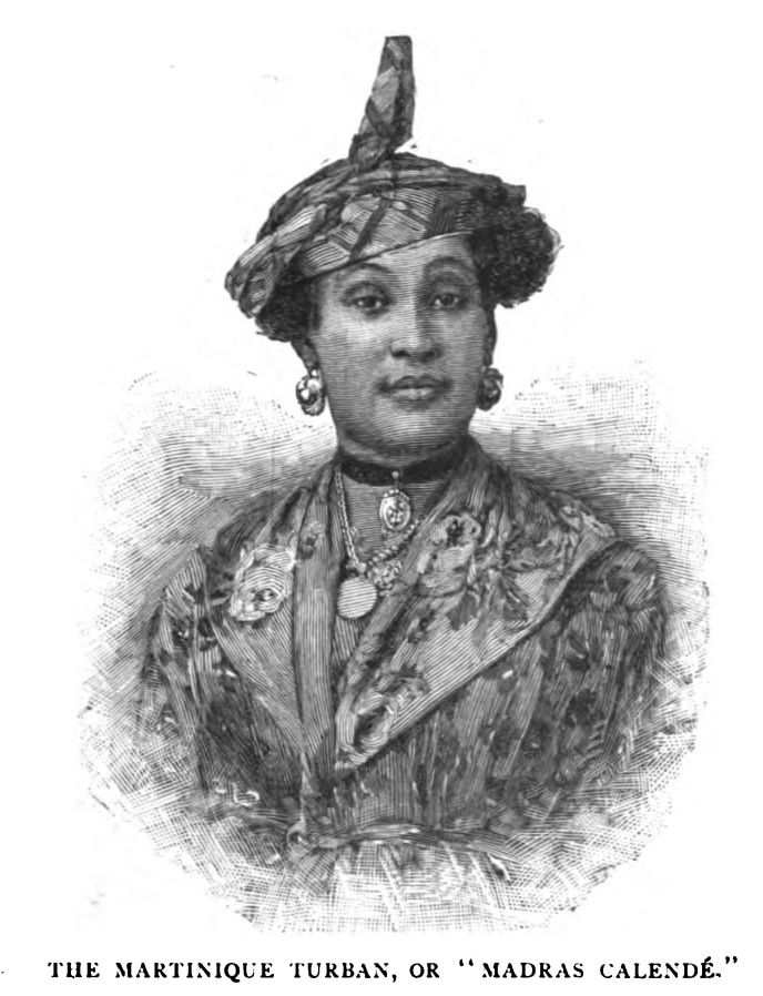 The Martinique Turban, Or Madras Calende. 