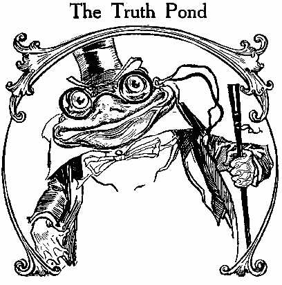 The Truth Pond
CHAPTER 13