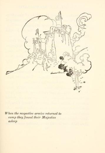 [Illustration: When the respective armies returned to camp they found
their Majesties asleep, recto]