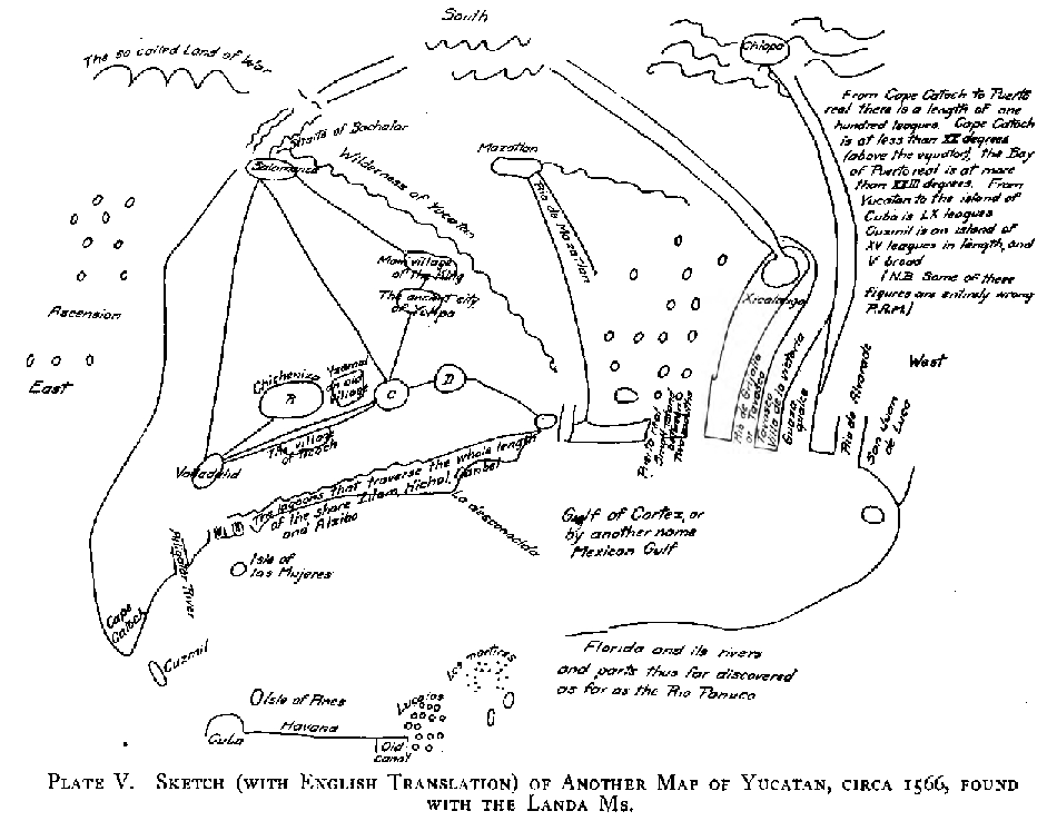 Sketch (with English Translation) of
Another Map of Yucatan, circa 1566, found with the Landa Ms.