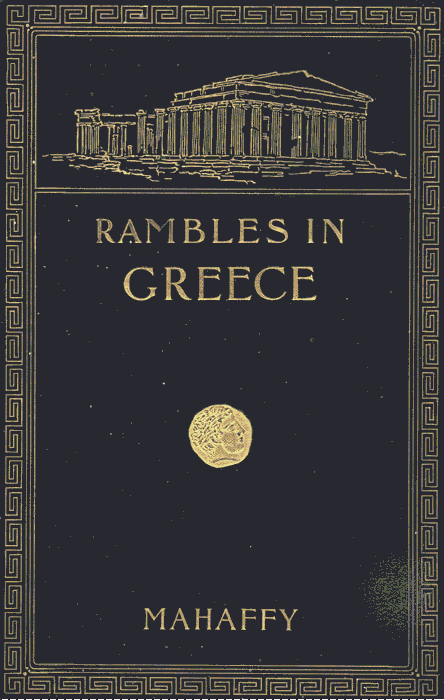 The Project Gutenberg EBook of Rambles and Studies in Greece by J. P.  Mahaffy