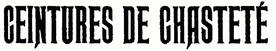 CEINTURES DE CHASTET