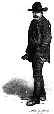 JAMES WILLIAMS
AS HE WAS.