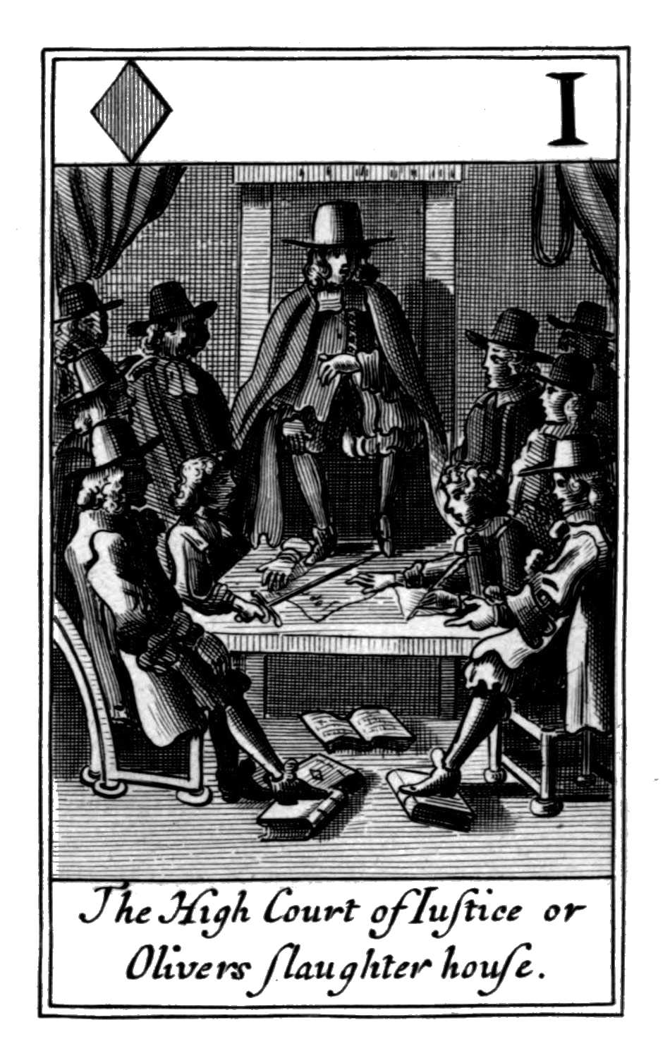Ace of Diamonds. The High Court of
      Iustice or Olivers slaughter house.