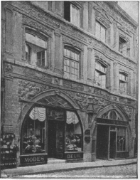 HOUSE
OF THE
“SAGITTAIRE”

Rue des
Vergeaux
nos. 57-59.