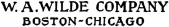 W. A. WILDE COMPANY

BOSTON-CHICAGO