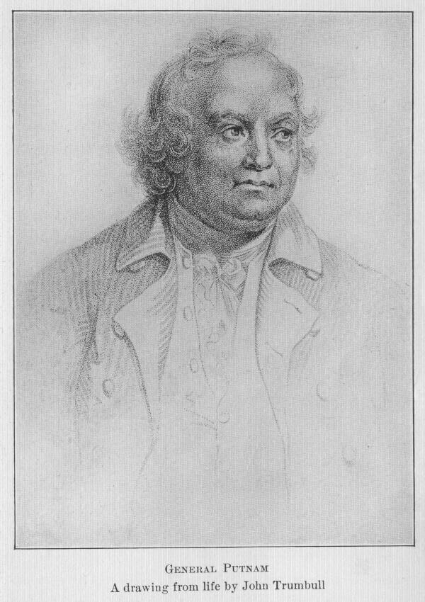 [Image: General Putnam—­A drawing from life by John Trumbull.]